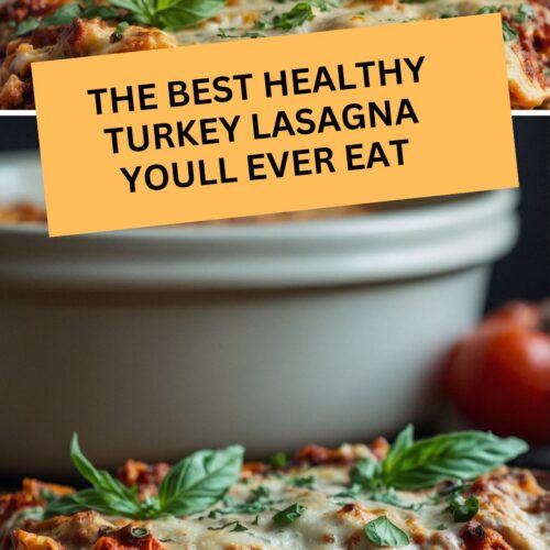 The Best Healthy Turkey Lasagna